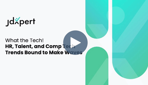 What the Tech! HR, Talent, and Comp Tech Trends Bound to Make Waves Image